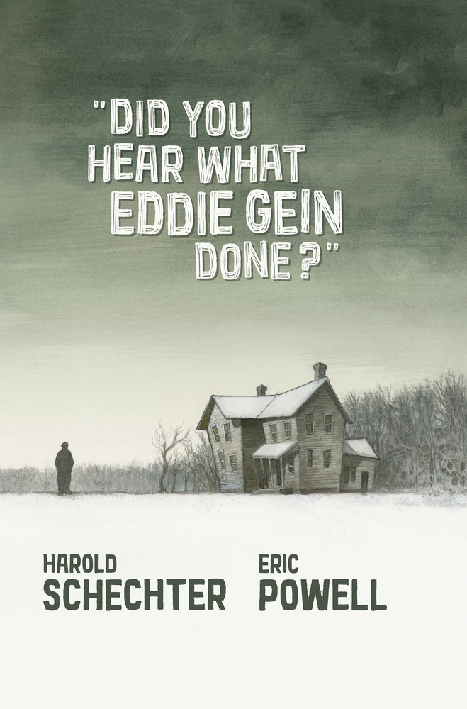 Did You Hear What Eddie Gein Done? | Hardcover image - Graphic Novels - Image - Pop Weasel