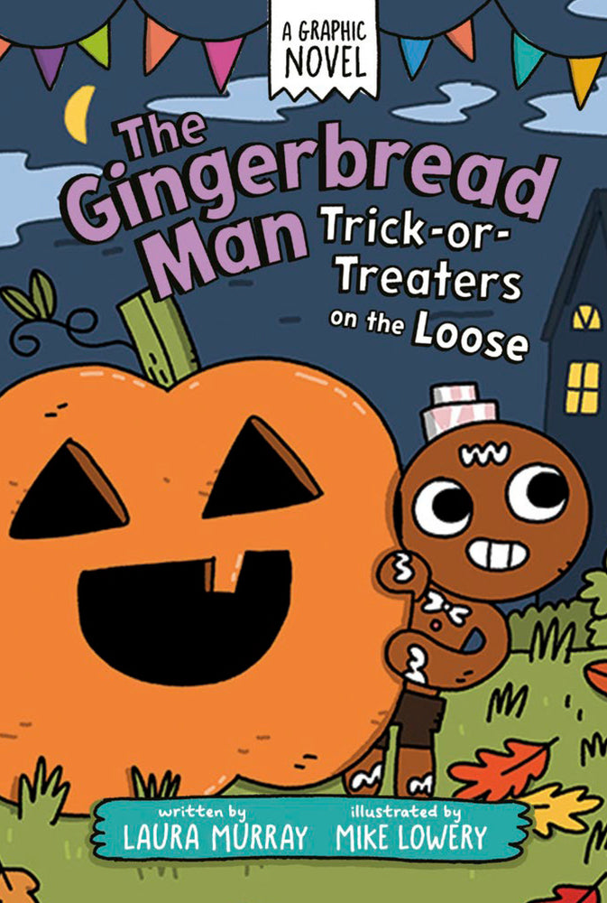 The Gingerbread Man: Trick-Or-Treaters On The Loose: A Graphic Novel - Image - Books - Image - Pop Weasel