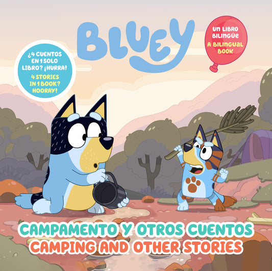 Bluey: Camping and Other Stories/Campamento y otros cuentos (Bilingual English- Spanish Edition)