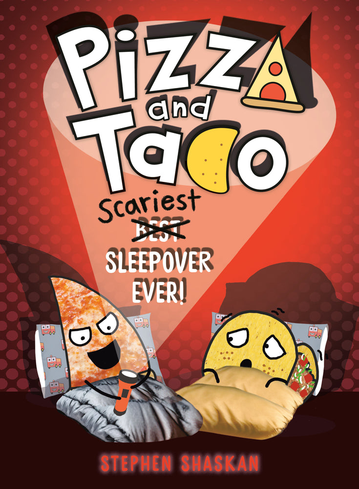 Pizza and Taco: Scariest Sleepover Ever! - Books - Image - Pop Weasel
