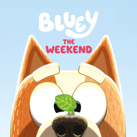 Bluey: The Weekend - Books - Image - Pop Weasel