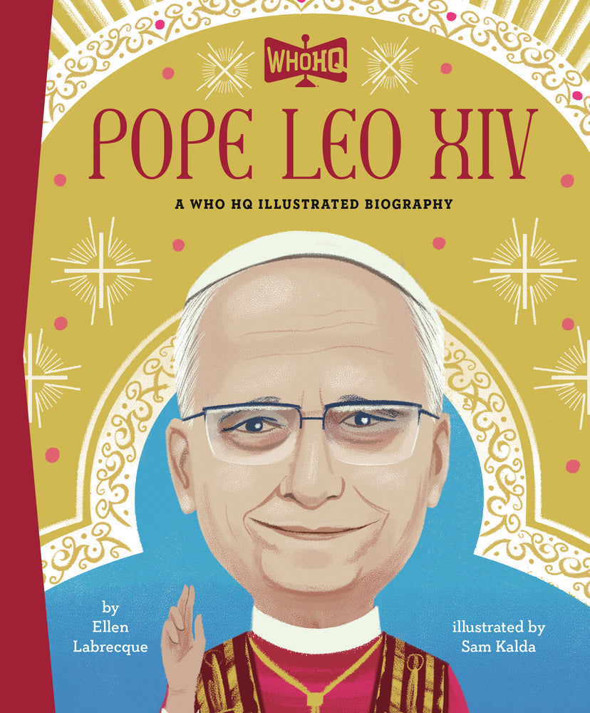 Pope Leo Xiv: A Who Hq Illustrated Biography - Image - Books - Image - Pop Weasel