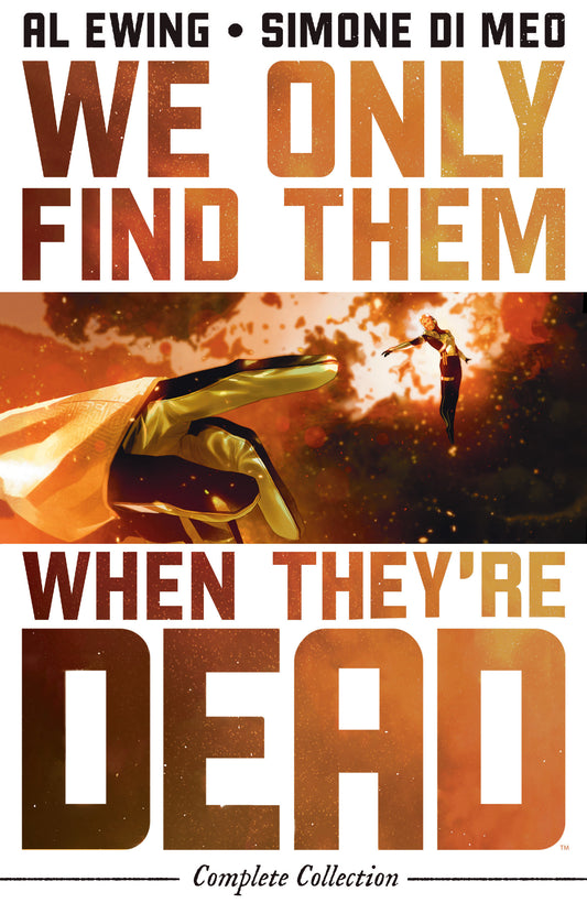 We Only Find Them When They're Dead Complete Collection - Image