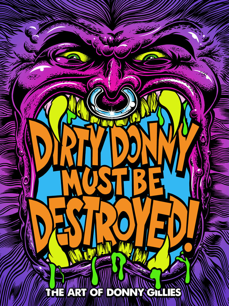 Dirty Donny Must Be Destroyed: The Art Of Donny Gillies - Image - Graphic Novel - Image - Pop Weasel