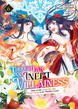 Though I Am An Inept Villainess: Tale Of The Butterfly-Rat Body Swap In The Maiden Court (Light Novel) Vol. 6 - Manga - Image - Pop Weasel
