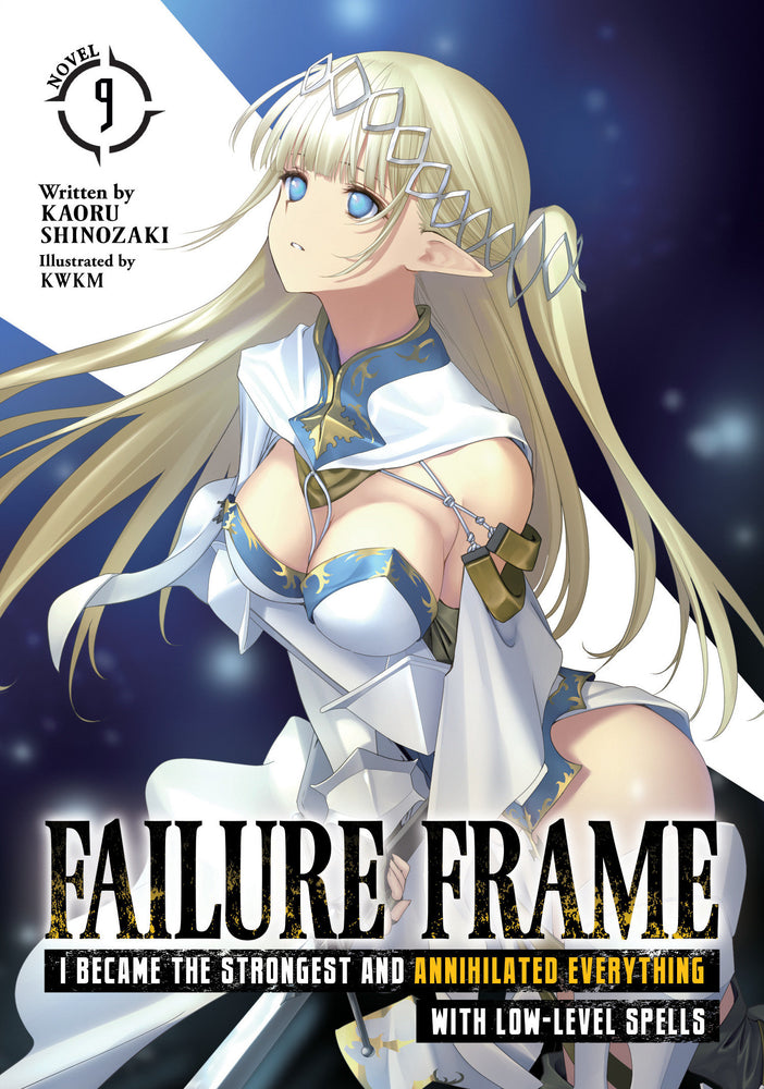 Failure Frame: I Became the Strongest and Annihilated Everything With Low-Level Spells (Light Novel) Vol. 9 - Manga - Image - Pop Weasel