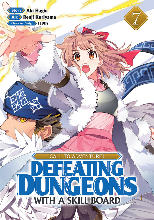 CALL TO ADVENTURE! Defeating Dungeons with a Skill Board (Manga) Vol. 7