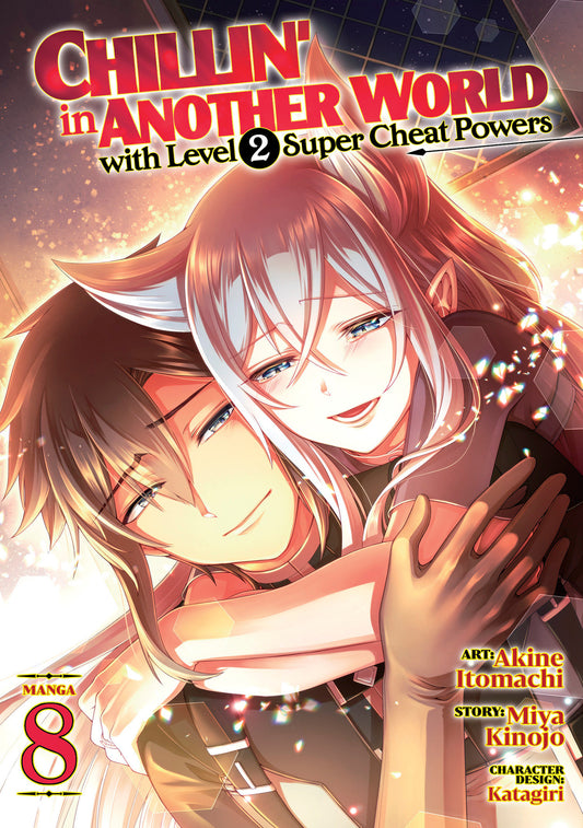 Chillin&#039; in Another World with Level 2 Super Cheat Powers (Manga) Vol. 8