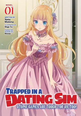 Trapped In A Dating Sim: Otome Games Are Tough For Us, Too! (Light Novel) Vol. 1 - Manga - Image - Pop Weasel