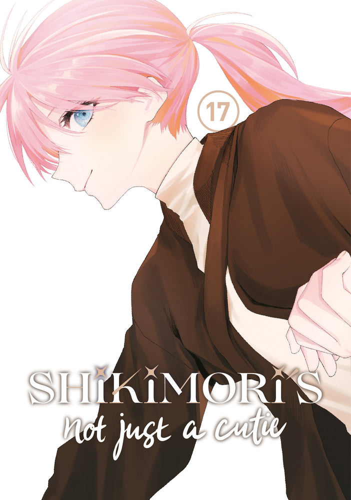 Shikimori's Not Just a Cutie 17 - Manga - Image - Pop Weasel