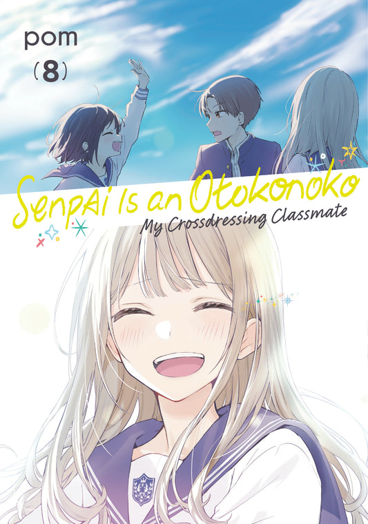 Senpai is an Otokonoko: My Crossdressing Classmate 8