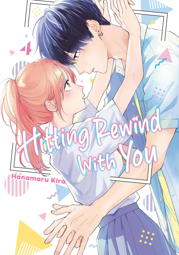 Hitting Rewind With You 4 - Manga - Image - Pop Weasel