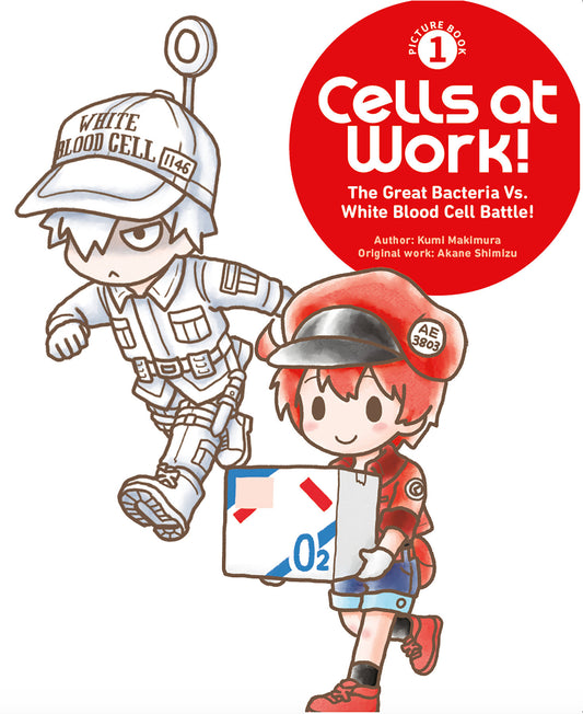 Cells At Work! Picture Book 1: The Great Bacteria Vs. White Blood Cell Battle! - Image