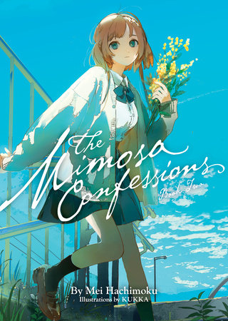The Mimosa Confessions (Light Novel) Vol. 2 - Manga - Image - Pop Weasel