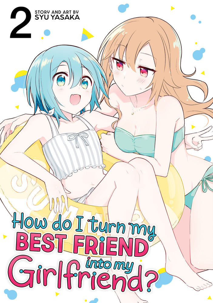 How Do I Turn My Best Friend Into My Girlfriend? Vol. 2 - Graphic Novels - Image - Pop Weasel