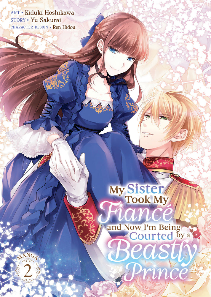 My Sister Took My Fiancé and Now I'm Being Courted by a Beastly Prince (Manga) Vol. 2 - Manga - Image - Pop Weasel