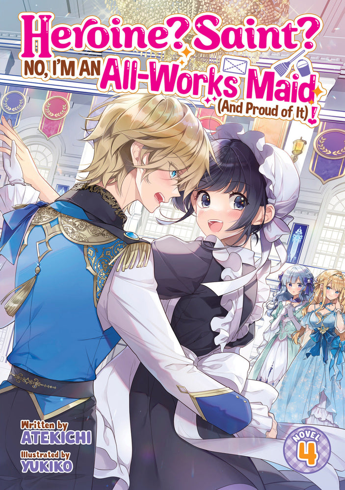 Heroine? Saint? No, I'm An All-Works Maid (And Proud Of It)! (Light Novel) Vol. 4 - Image - Manga - Image - Pop Weasel