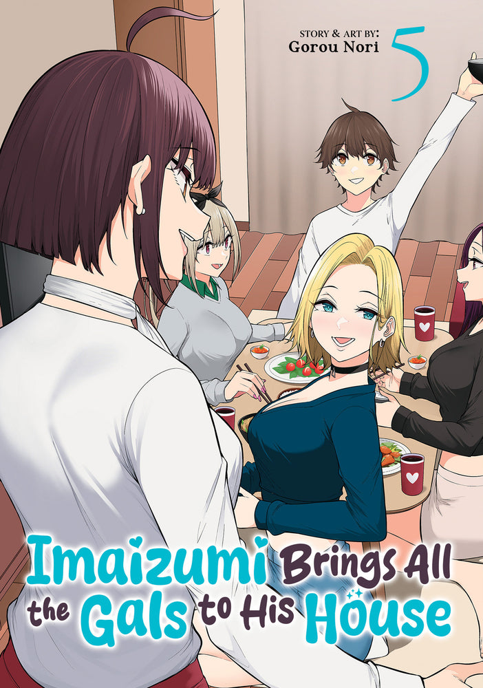 Imaizumi Brings All The Gals To His House Vol. 5 - Image - Manga - Image - Pop Weasel
