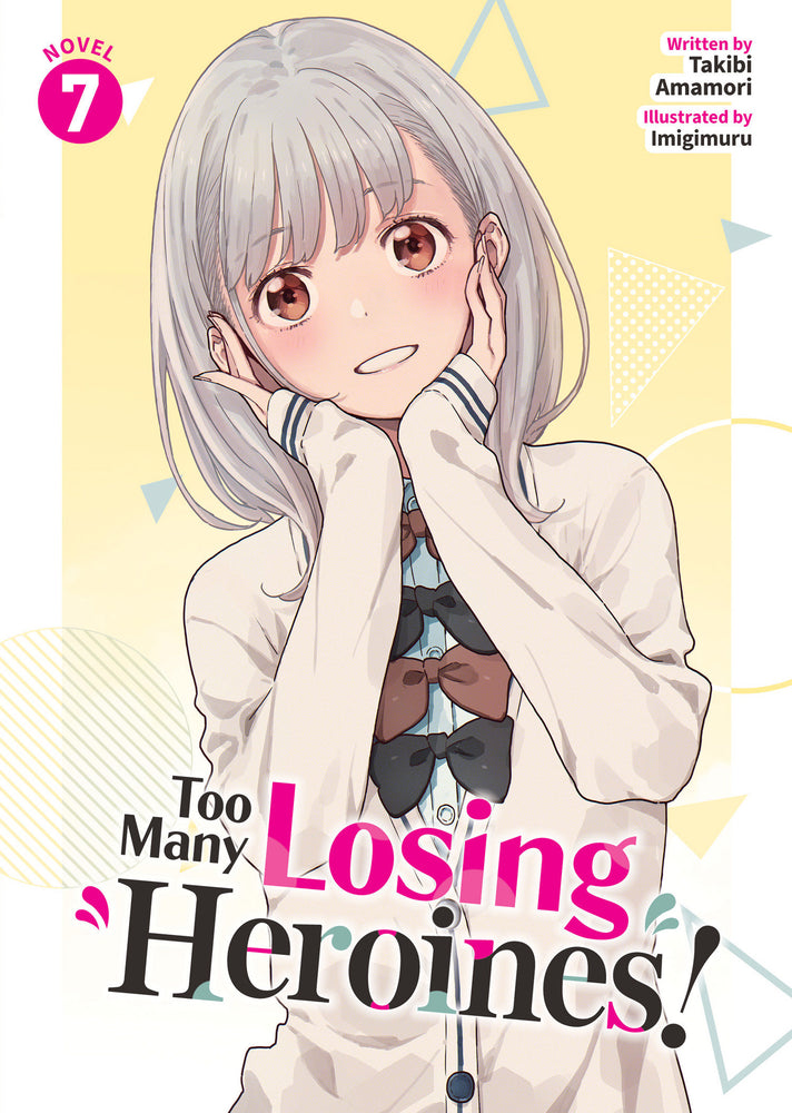 Too Many Losing Heroines! (Light Novel) Vol. 7 - Image - Manga - Image - Pop Weasel