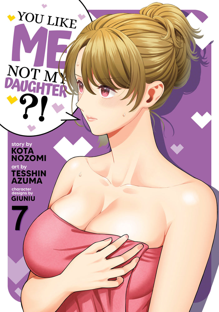 You Like Me, Not My Daughter?! (Manga) Vol. 7 - Manga - Image - Pop Weasel