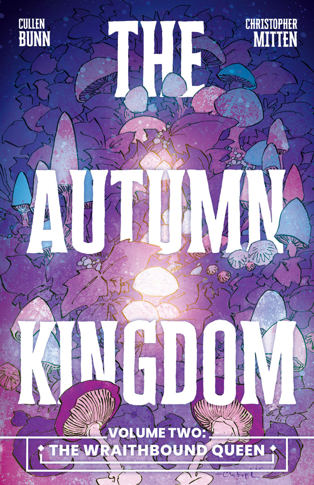 The Autumn Kingdom Vol. 2: The Wraithbound Queen - Trade Paperback - Image - Pop Weasel