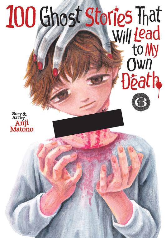 100 Ghost Stories That Will Lead To My Own Death Vol. 6 - Image