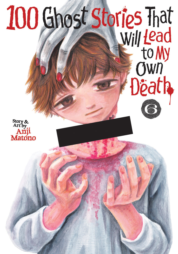 100 Ghost Stories That Will Lead To My Own Death Vol. 6 - Image - Manga - Image - Pop Weasel