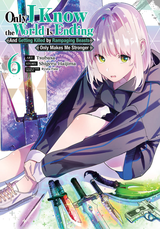 Only I Know The World Is Ending And Getting Killed By Rampaging Beasts Only Makes Me Stronger (Manga) Vol. 6 - Image