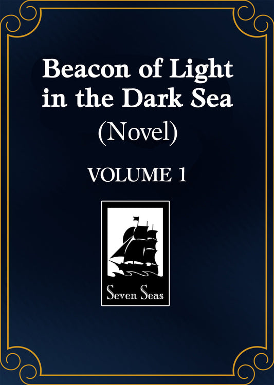 Beacon Of Light In The Dark Sea (Novel) Vol. 1 - Image