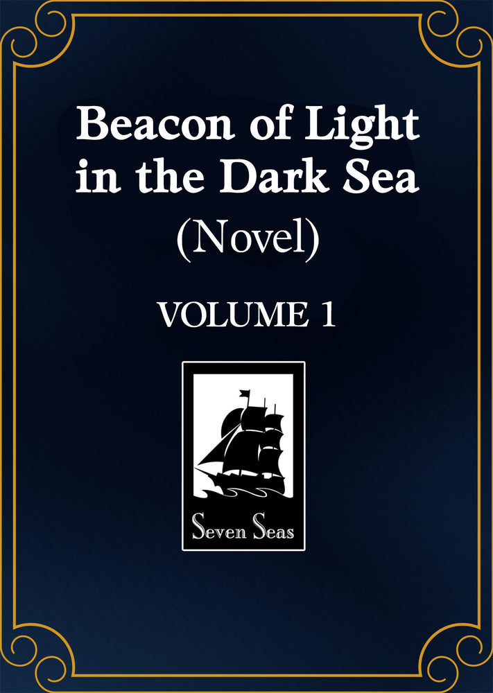 Beacon Of Light In The Dark Sea (Novel) Vol. 1 - Image - Manga - Image - Pop Weasel