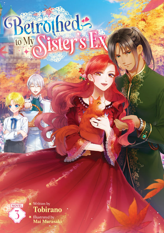 Betrothed To My Sister's Ex (Light Novel) Vol. 3 - Image