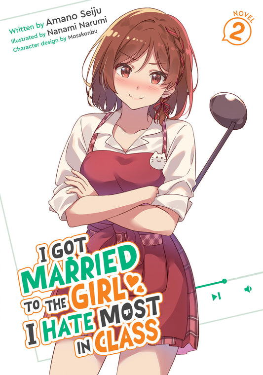 I Got Married To The Girl I Hate Most In Class (Light Novel) Vol. 2 - Image