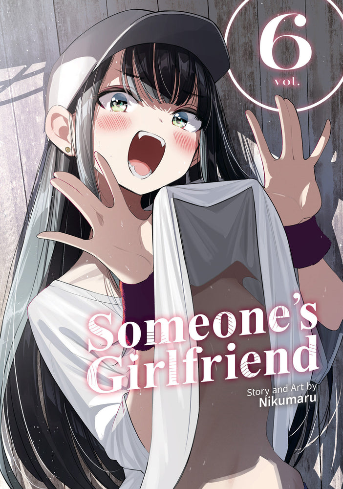 Someone's Girlfriend Vol. 6 - Image - Manga - Image - Pop Weasel
