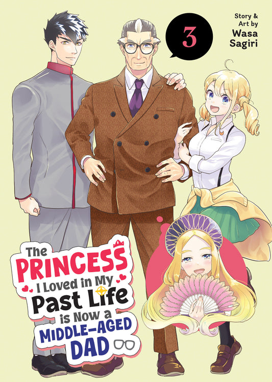 The Princess I Loved in My Past Life is Now a Middle-Aged Dad Vol. 3