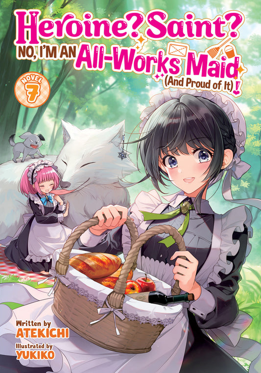 Heroine? Saint? No, I'm An All-Works Maid (And Proud Of It)! (Light Novel) Vol. 7 - Image
