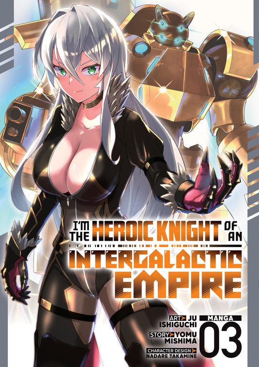 I'm The Heroic Knight Of An Intergalactic Empire! (Manga) Vol. 3 - Image