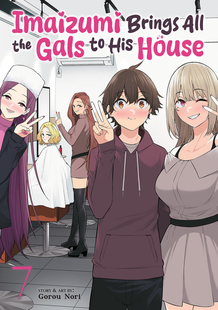 Imaizumi Brings All the Gals to His House Vol. 7 - Manga - Image - Pop Weasel