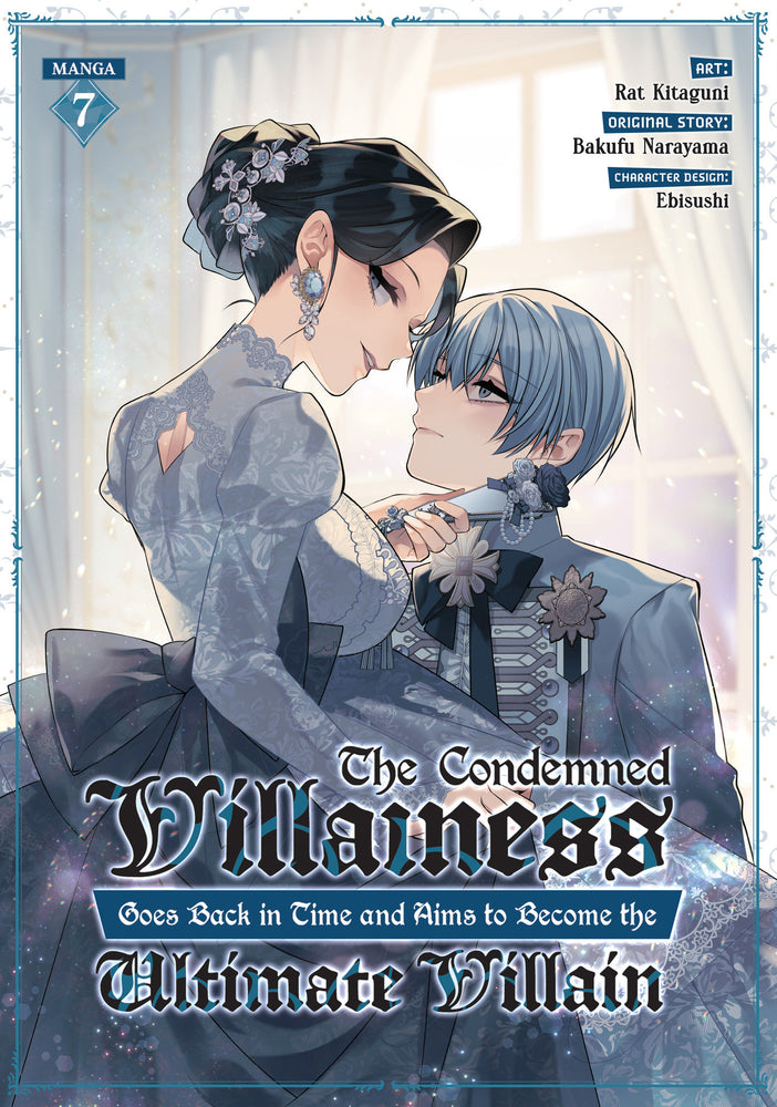 The Condemned Villainess Goes Back In Time And Aims To Become The Ultimate Villain (Manga) Vol. 7 - Image - Manga - Image - Pop Weasel