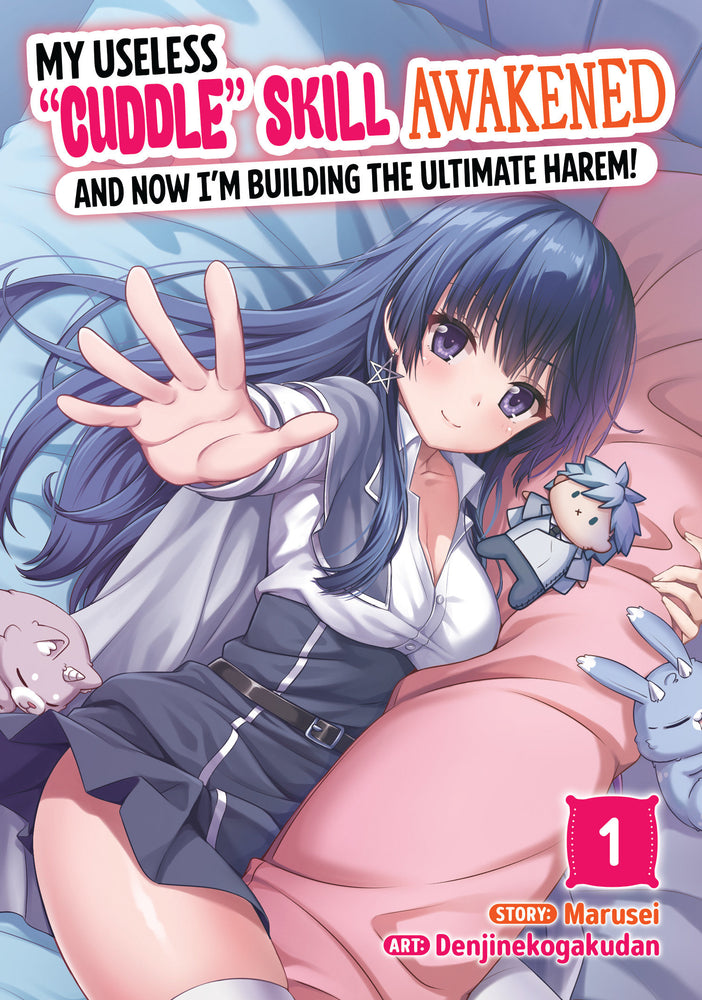 My Useless "Cuddle" Skill Awakened, and Now I'm Building the Ultimate Harem! Vol. 1 - Manga - Image - Pop Weasel