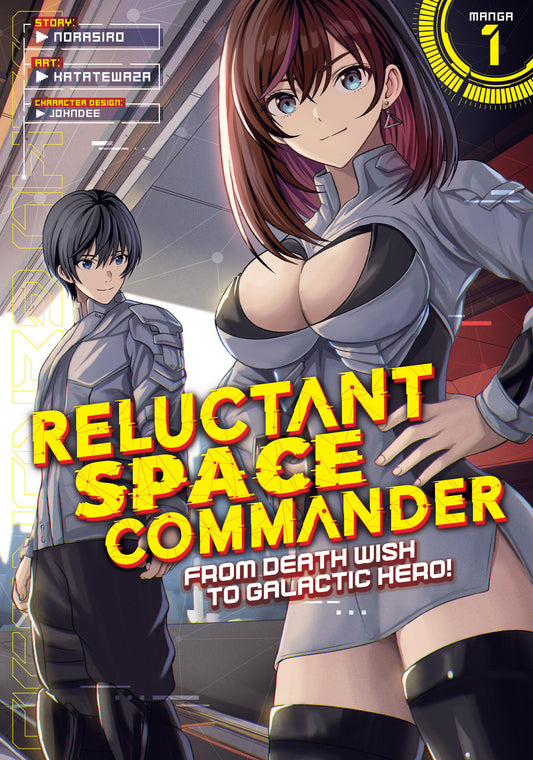 Reluctant Space Commander: From Death Wish To Galactic Hero! (Manga) Vol. 1 - Image