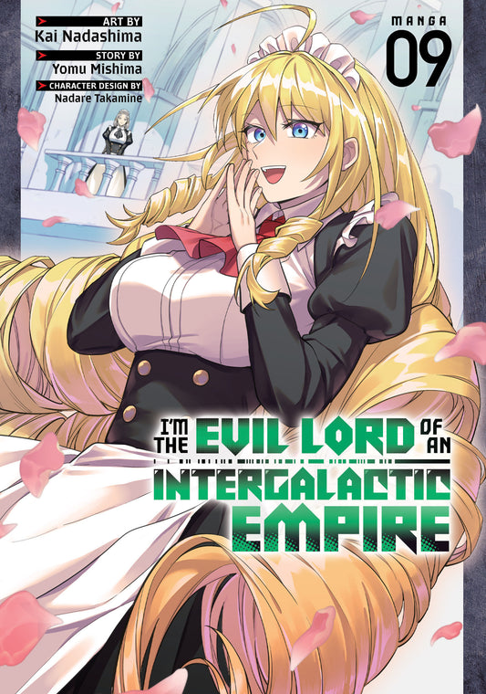 I'm The Evil Lord Of An Intergalactic Empire! (Manga) Vol. 9 - Image