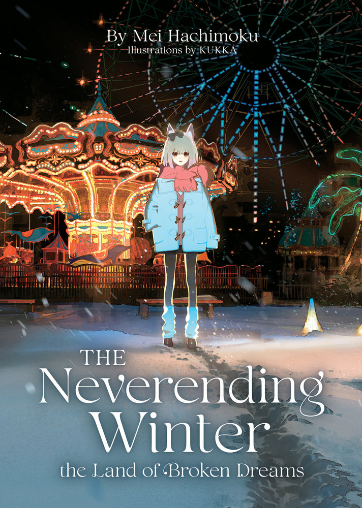 The Neverending Winter, The Land Of Broken Dreams (Light Novel) - Image - Manga - Image - Pop Weasel