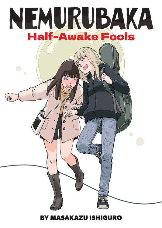 NEMURUBAKA: Half-Awake Fools