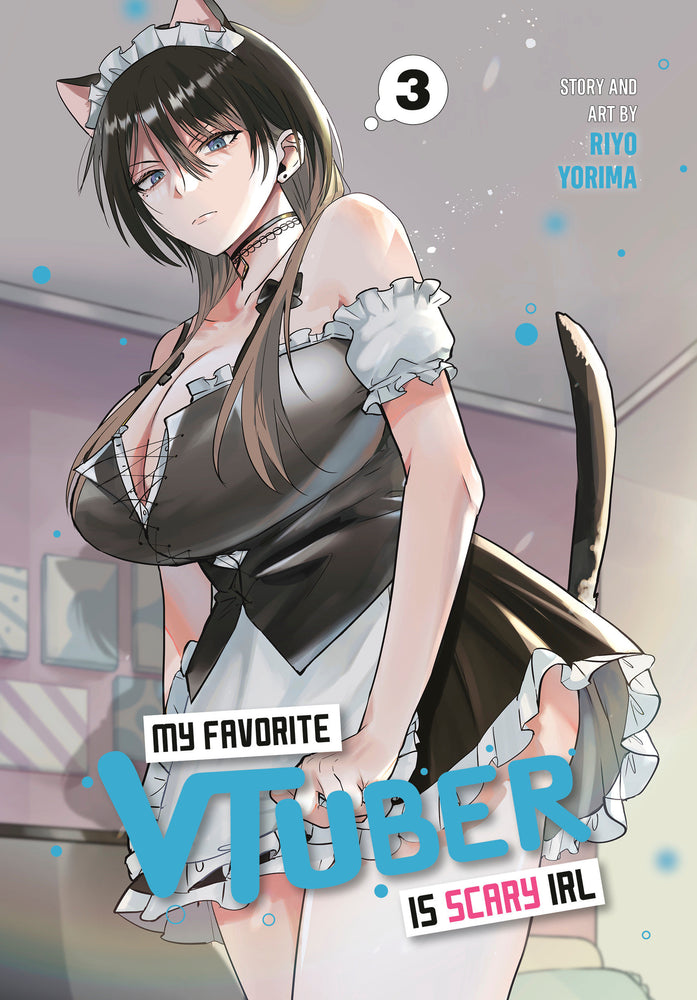 My Favorite Vtuber Is Scary Irl 03 - Image - Manga - Image - Pop Weasel
