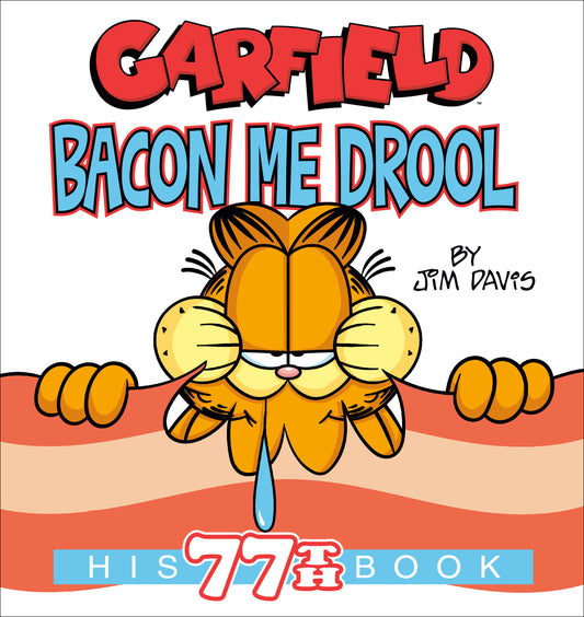 Garfield Bacon Me Drool - Image