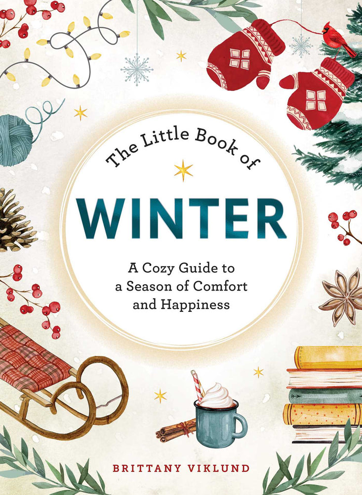 The Little Book of Winter A Cozy Guide to a Season of Comfort and Happiness image - Non-Fiction - Image - Pop Weasel