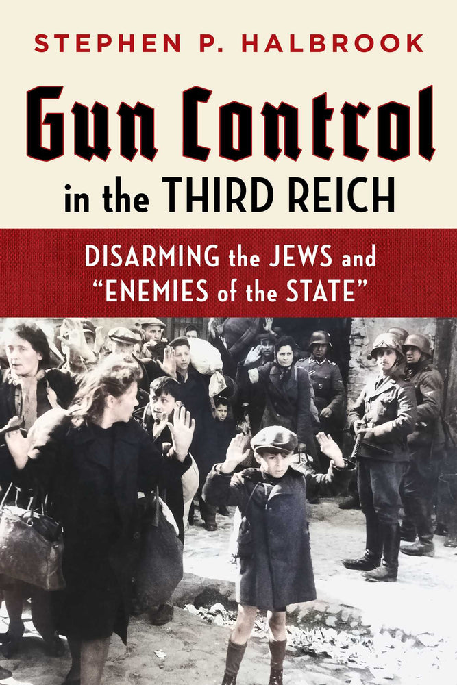 Gun Control in the Third Reich Disarming the Jews and "Enemies of the State" image -  - Image - Pop Weasel