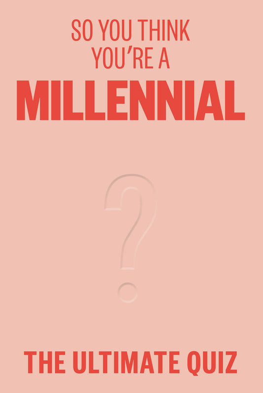 So You Think You're a Millennial? image