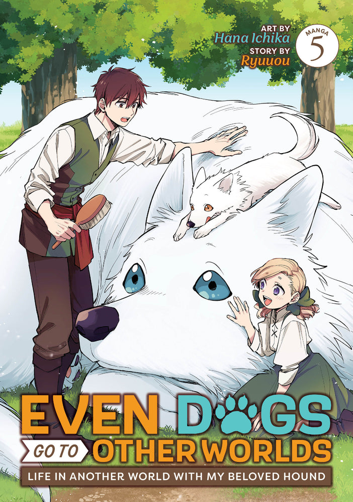 Even Dogs Go to Other Worlds: Life in Another World with My Beloved Hound (Manga) Vol. 5 - Image - Graphic Novels - Image - Pop Weasel