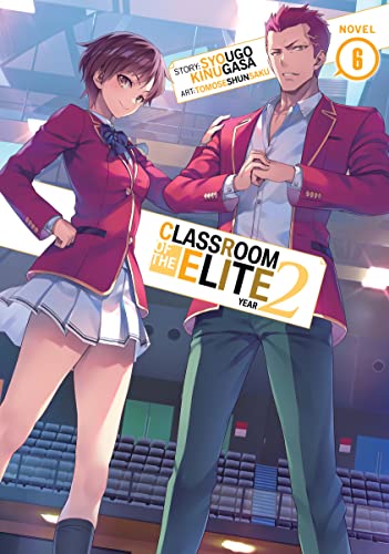 Classroom of the Elite Year 2, Vol. 06 - Light Novel - Image - Pop Weasel